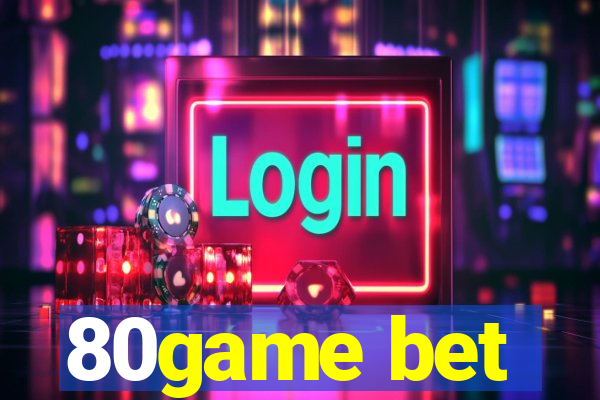 80game bet